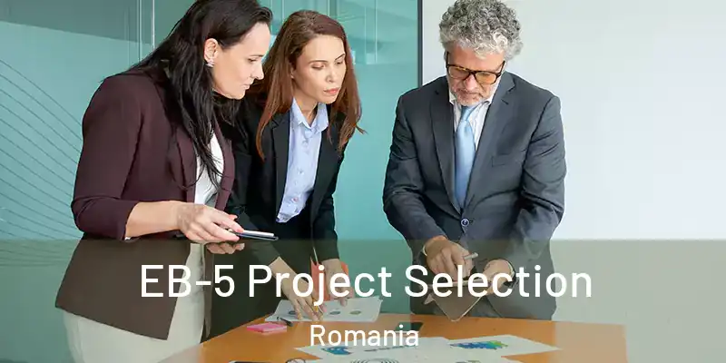  EB-5 Project Selection Romania