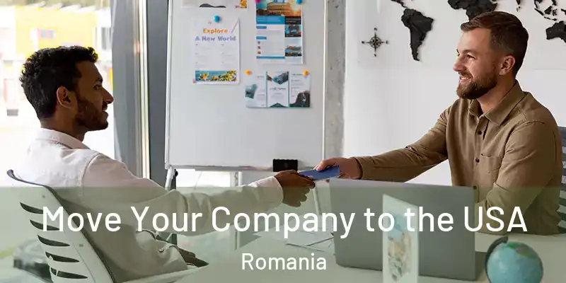  Move Your Company to the USA Romania