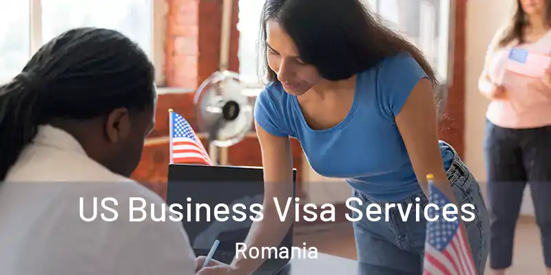  US Business Visa Services Romania